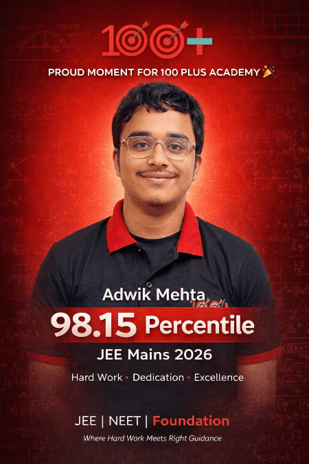 Adwik Mehta - 98.15 Percentile JEE Mains 2026 - IIT JEE Coaching Unnao